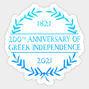 200th Anniversary of Greek Independence Celebration 2021 Sticker